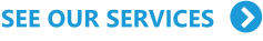 SEE OUR SERVICES